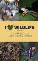 I Heart Wildlife  Connecting With the Wild World