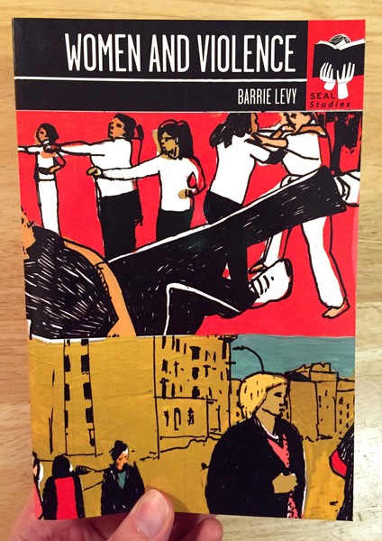 Woman and Violence by Barrie Levy
