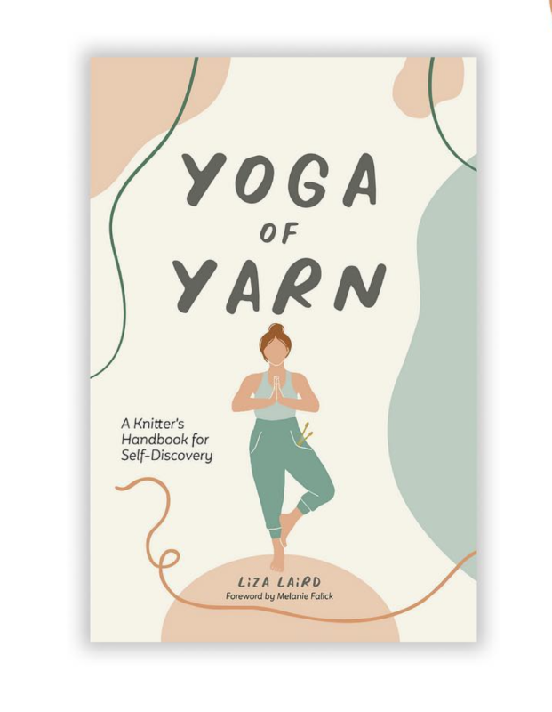 Book cover featuring decorative soft pastel shapes framing the figure of a person doing yoga on top of a ball of yarn. Title text in dark gray over a beige background.