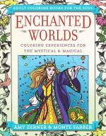 Enchanted Worlds: Coloring Experiences for the Mystical & Magical