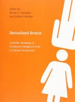 Sexualized Brains: Scientific Modeling of Emotional Intelligence from a Cultural Perspective