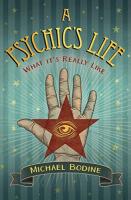 A Psychic's Life: What It's Really Like