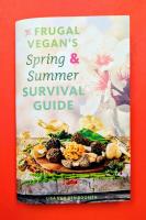 The Frugal Vegan's Spring & Summer Survival Guide