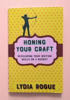 Honing Your Craft: Developing Your Writing Skills on a Budget