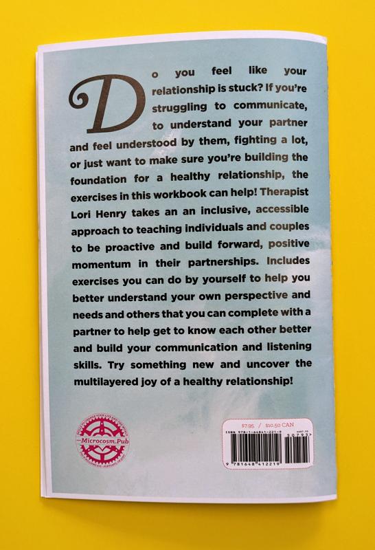 The Healthy Relationships Workbook: Understanding Yourself so You Can Understand Others and Strengthen Your Communication image #2