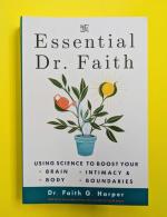 The Essential Dr. Faith: Using Science to Boost Your Brain, Body, Intimacy, and Boundaries image