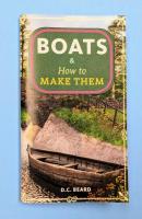 Boats & How To Make Them