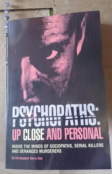 Psychopaths: Up Close and Personal