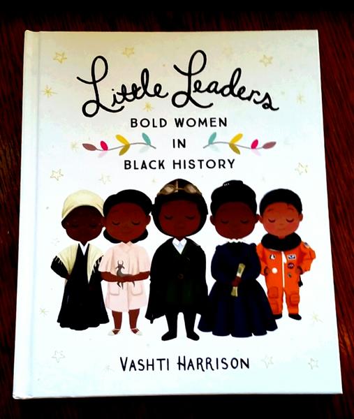 Little Leaders, bold women in black history, vashti harrison