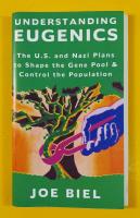 Understanding Eugenics: The U.S. and Nazi Plans to Shape the Gene Pool & Control the Population