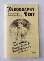 Xerography Debt #49: Zinesters Staying Home and Social Distancing (since like forever)