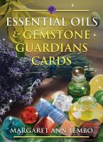 Essential Oils & Gemstone Guardians Cards