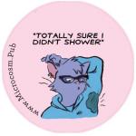 Pin #249: "Totally Sure I Didn't Shower" River Button