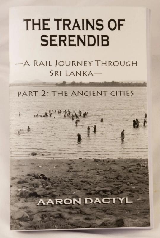 Trains of Serendib #2: The Ancient Cities (A Rail Journey through Sri Lanka) image #1
