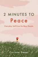 2 Minutes to Peace: Everyday Self-Care for Busy People