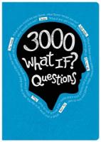 3000 What If? Questions