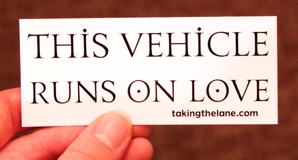 Sticker #357: This Vehicle Runs On Love image #2