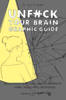 Unfuck Your Brain Graphic Guide: Using Science to Get Over Anxiety, Depression, Anger, Freak-outs, and Triggers