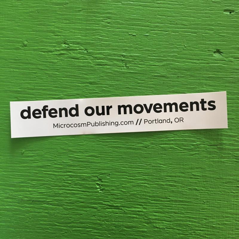 Sticker #409: Defend Our Movements image #1