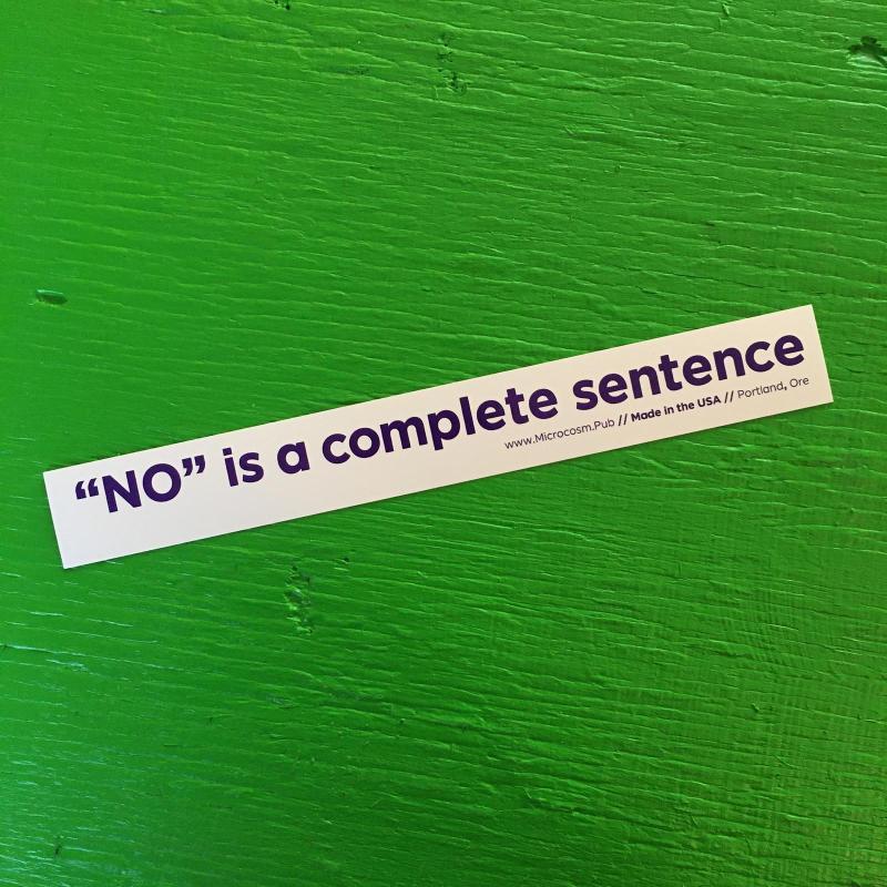 Sticker #417: "NO" is a complete sentence image #1