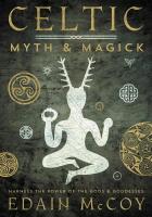 Celtic Myth and Magic