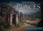 Hidden Places: From Secret Shores to Sacred Shrines (Wonders of Our Planet)