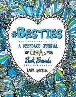 #Besties: A Keepsake Journal of Q&As for Best Friends (Keepsake Journals, Bk. 1)
