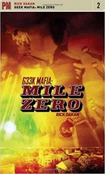 Geek Mafia: Mile Zero