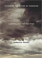 Storming the Gates of Paradise: Landscapes for Politics