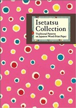 Isetatsu Collection: Traditional Patterns on Japanese Wood-Print Paper