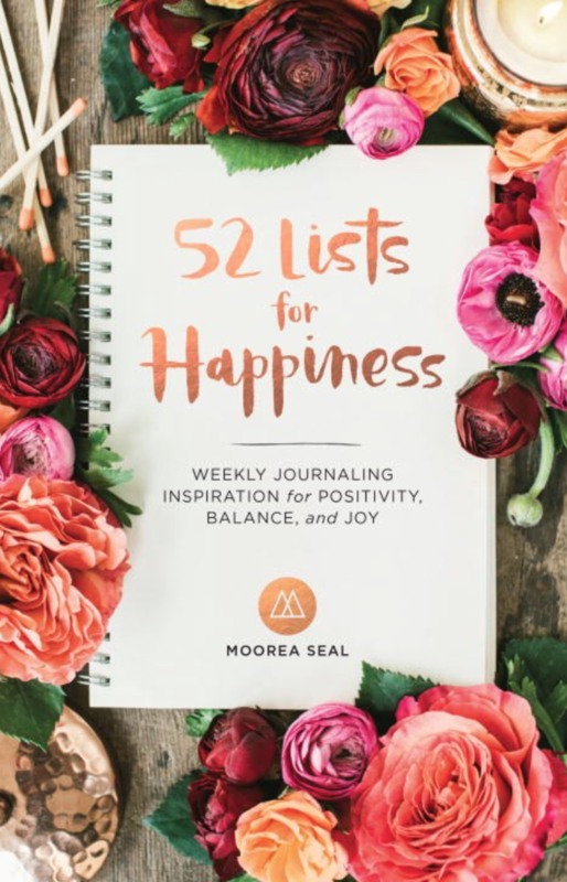 52 Lists for Happiness: Weekly Journaling for Positivity, Balance, and Joy