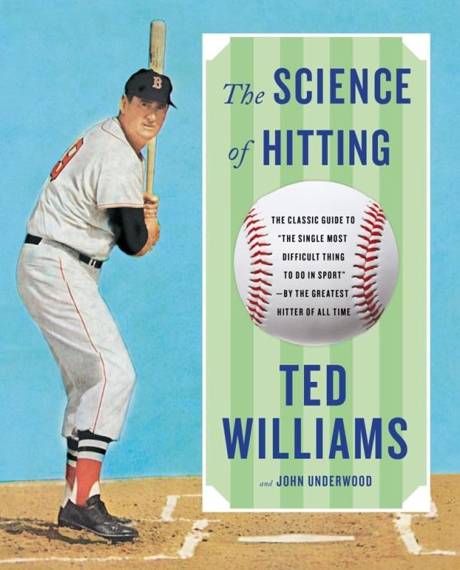 The Science of Hitting (Revised & Updated Edition)