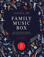 Classic FM Family Music Box: Hear iconic music from the great comp