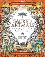 Sacred Animals: Coloring Experiences for the Mystical and Magical