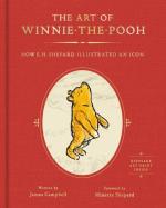 Art of Winnie-The-Pooh: How E. H. Shepard Illustrated an Icon