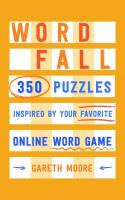 WORD FALL: 350 PUZZLES INSPIRED BY YOUR FAVORITE ONLINE WORD GAME