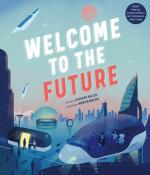 Welcome to the Future: Robot Friends, Fusion Energy, Pet Dinosaurs, and More!