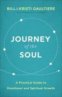 Journey of the Soul: A Practical Guide to Emotional and Spiritual Growth.