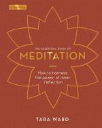 Meditation: How to Harness the Power of Inner Reflection