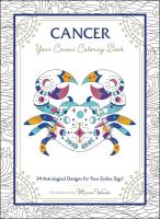 Cancer: Your Cosmic Coloring Book—24 Astrological Designs for Your Zodiac Sign!