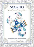 Scorpio: Your Cosmic Coloring Book—24 Astrological Designs for Your Zodiac Sign!