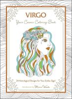Virgo: Your Cosmic Coloring Book—24 Astrological Designs for Your Zodiac Sign!