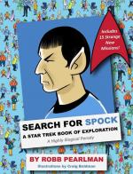 Search for Spock: A Star Trek Book of Exploration: A Highly Illogical Parody