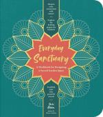 Everyday Sanctuary: A Workbook for Designing a Sacred Space