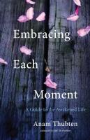 Embracing Each Moment