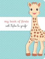 My Book of Firsts with Sophie la Girafe