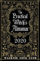 The Practical Witch's Almanac 2020: Walking Your Path