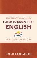 I Used to Know that: English