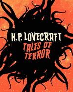 H.P. Lovecraft Tales of Terror ($29.99 orange-and-black cover)