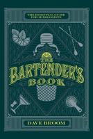 Bartender's Book: The essential guide for mixologists